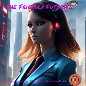 TheFriendlyFuture podcast featured image